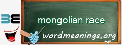 WordMeaning blackboard for mongolian race
